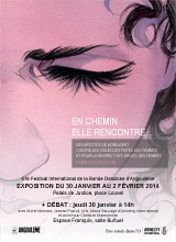 Exposition En chemin elle rencontre... au 41me Festival International de la Bande Dessine - Angoulme : du jeudi 30 janvier au dimanche 2 fvrier 2014